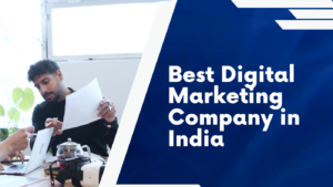 Digital Marketing Company in India