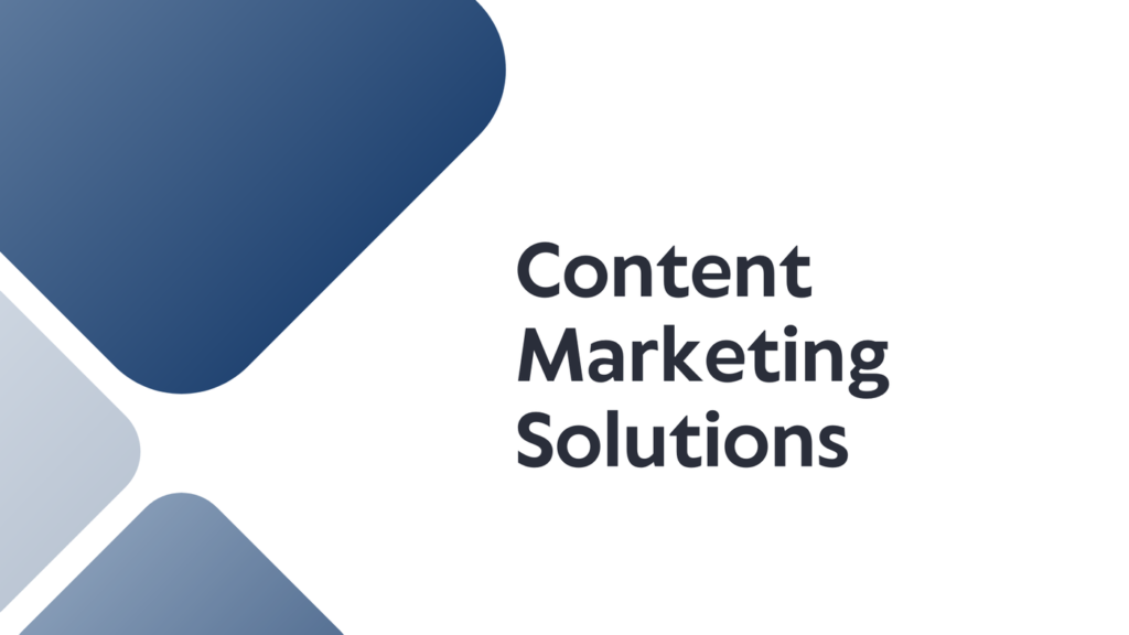 Content Marketing Solutions