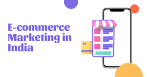 E-commerce Marketing in India online marketing