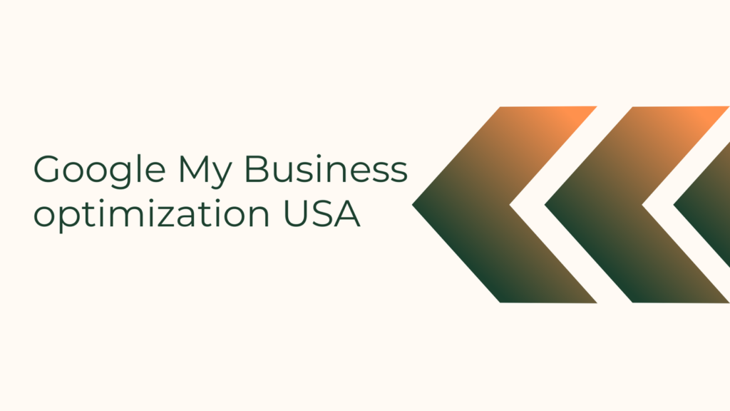 Google My Business optimization USA