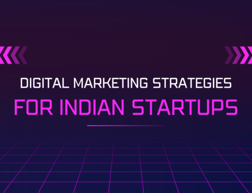 Digital Marketing Strategies for Indian Startups