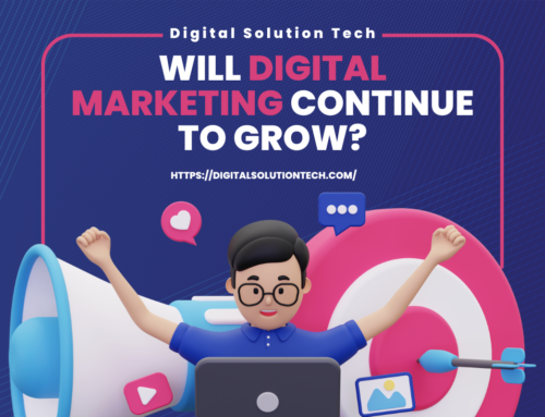 Will Digital Marketing Continue to Grow?