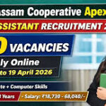 Assam Cooperative Apex Bank Assistant Recruitment