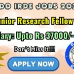 DRDO IRDE Junior Research Fellow Recruitment